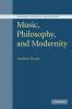 Music Philosophy and Modernity