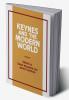Keynes and the Modern World