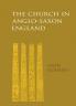 The Church in Anglo-Saxon England