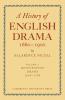 History of English Drama 1660 1900