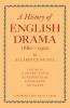 History of English Drama 1660 1900