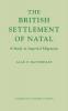 The British Settlement of Natal