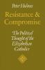 Resistance and Compromise