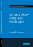 Syntactic Theory in the High Middle Ages