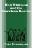 Walt Whitman and the American Reader