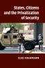 States Citizens and the Privatisation of Security