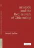 Aristotle and the Rediscovery of Citizenship