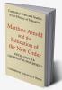 Matthew Arnold and the Education of the New Order