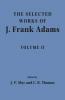 The Selected Works of J. Frank Adams Volume II