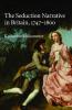 The Seduction Narrative in Britain 1747 - 1800