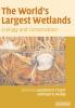 The World's Largest Wetlands