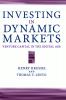Investing in Dynamic Markets
