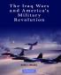 Iraq Wars America Military Revolut