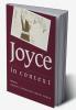 Joyce in Context