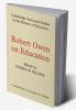 Robert Owen on Education