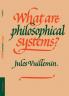What Are Philosophical Systems?