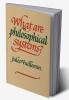 What Are Philosophical Systems?