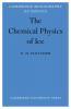The Chemical Physics of Ice