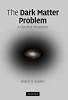 The Dark Matter Problem