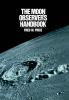 The Moon Observer's Handbook