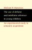 The Use of Definite and Indefinite Reference in Young Children