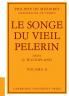 Le Songe Du Vieil Pelerin