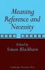 Meaning Reference and Necessity