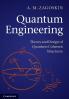 Quantum Engineering