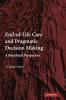 End-of-Life Care and Pragmatic Decision             Making