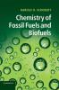 Chemistry of Fossil Fuels and Biofuels