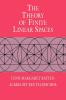 The Theory of Finite Linear Spaces