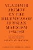 Vladimir Akimov on the Dilemmas of Russian Marxism 1895 1903