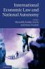 International Economic Law and National Autonomy