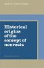 Historical Origins of the Concept of Neurosis