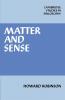 Matter and Sense