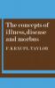 The Concepts of Illness Disease and Morbus
