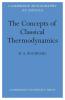 The Concepts of Classical Thermodynamics