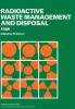 Radioactive Waste Management and Disposal 1985