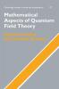 Mathematical Aspects of Quantum Field Theory