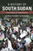 A History of South Sudan