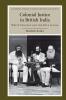 Colonial Justice in British India