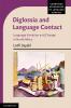Diglossia and Language Contact