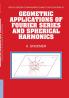 Geometric Applications of Fourier Series and Spherical Harmonics