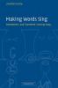 Making Words Sing