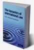 The Dynamics of International Law