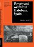 Poverty and Welfare in Habsburg Spain