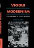 Vicious Modernism