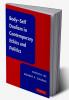 Body-Self Dualism in Contemporary Ethics and Politics