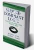 Service-Dominant Logic