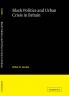Black Politics and Urban Crisis in Britain